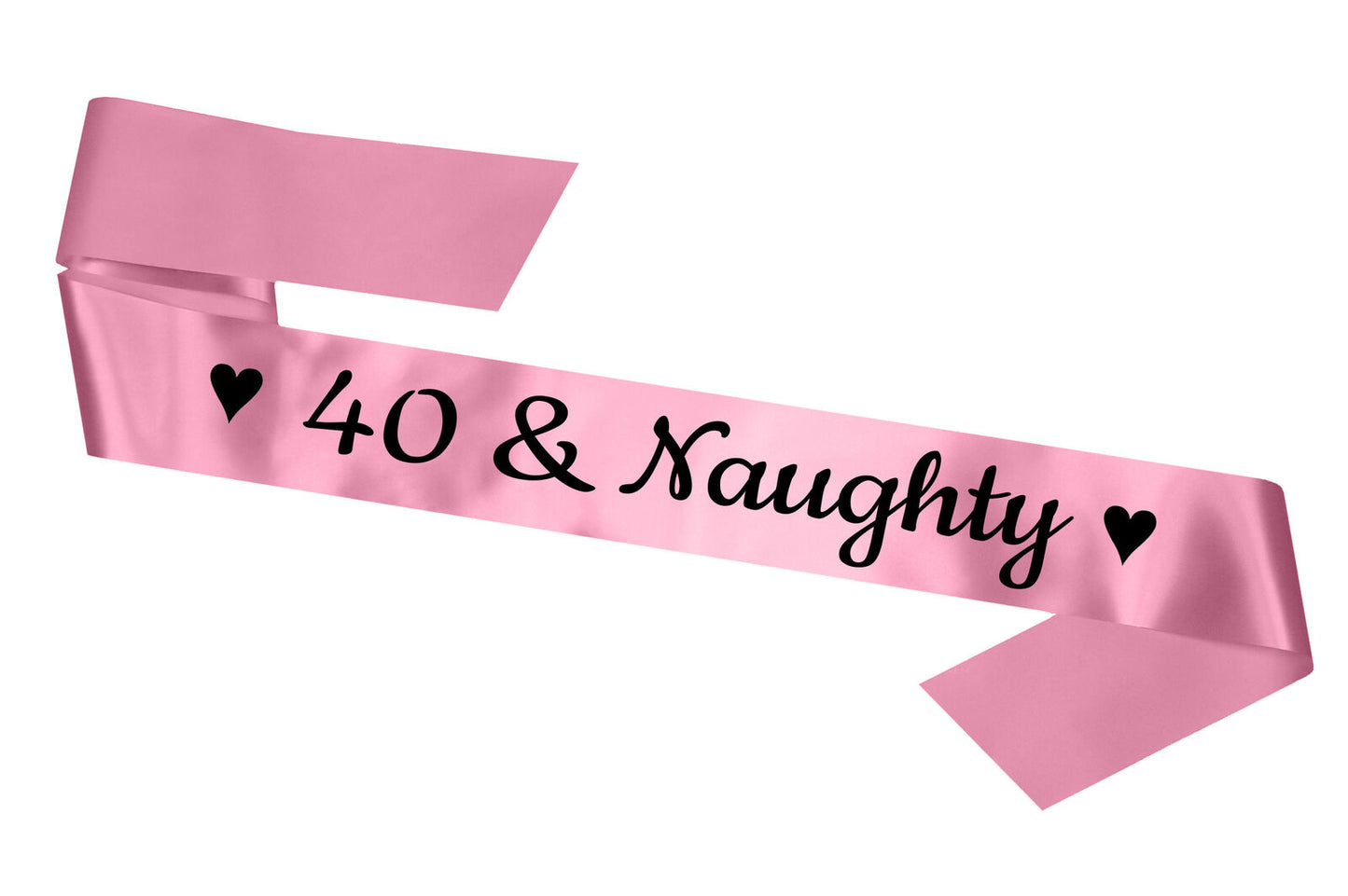 40 & Naughty Birthday Sash