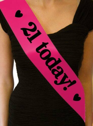 21 Today Birthday Sash