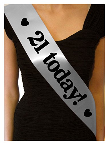 21 Today Birthday Sash