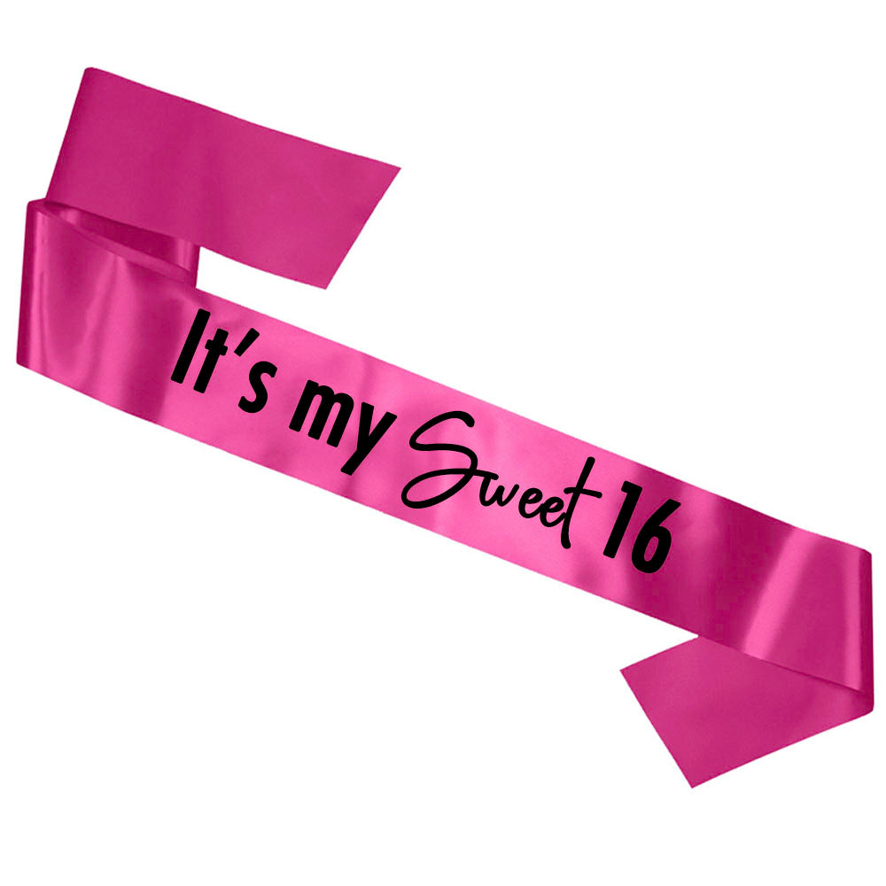 It's My Sweet 16 - Hot Pink