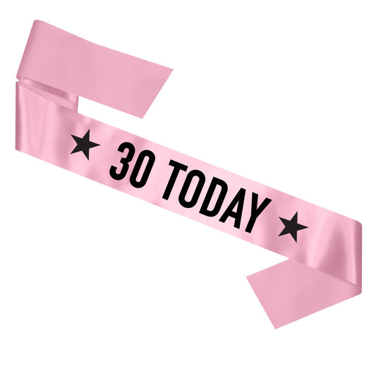 30 Today Birthday Sash
