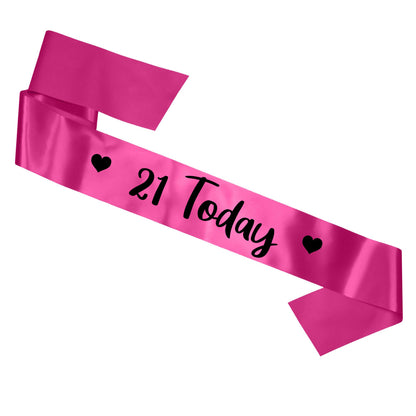 21 Today Birthday Sash